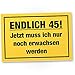 DankeDir! Endlich Fünfundvierzig - Schild Kunststoff 30 x 20 cm - Geschenkidee Geburtstagsdeko Geburtstagskarte Partydeko - 45. Geburtstag Geschenk Männer & Frauen 45 Jahre Geburtstagsgeschenk 45er