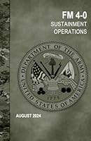 FM 4-0 Sustainment Operations: Handy Pocket Size B0DDJMFG61 Book Cover