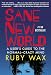 Sane New World: A User's Guide to the Normal-Crazy Mind