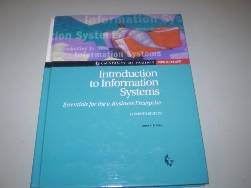 Introduction to Information Systems Essentials for the e-business ...