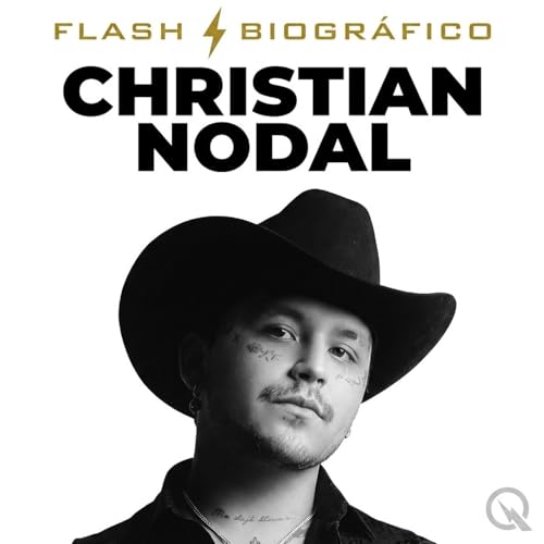 Christian Nodal - Flash Biogr&aacute;fico cover art