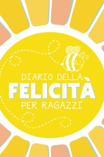 Diario della felicità per ragazz