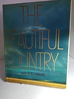 The Beautiful Country: Maine to Hawaii 0670152749 Book Cover