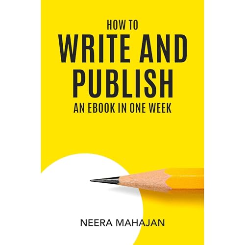 How To Write and Publish an eBook in One Week Audiolibro Por Neera Mahajan arte de portada