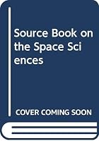 Sourcebook on the Space Sciences B001FDPSN0 Book Cover