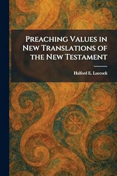 Preaching Values in New Translations of the New Testament