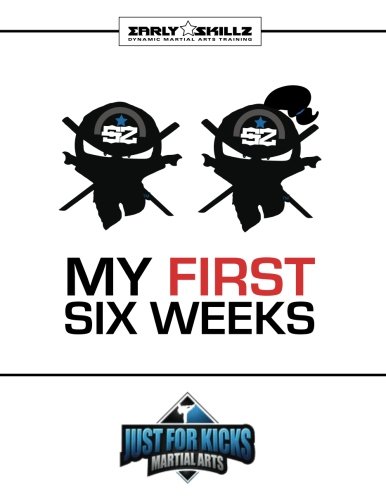 Just For Kicks Arti Marziali Early Skillz My First Six Weeks