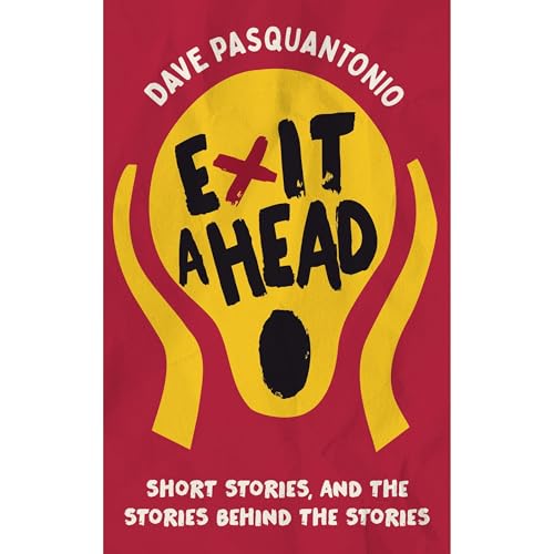 Exit A Head Audiobook By Dave Pasquantonio cover art