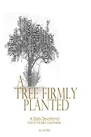 A Tree Firmly Planted 1541174852 Book Cover