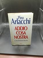 Addio Cosa Nostra: La vita di Tommaso Buscetta 8817842990 Book Cover