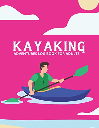 Majosta Kayaking Adventures Logbook for Adults