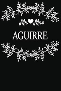 Paperback Mr Mrs Aguirre: Marriage Journal For Newlywed Young & Old Couples Book