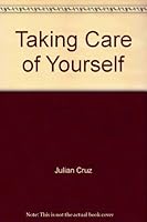 Taking Care of Yourself 0790326728 Book Cover