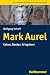 Produktbild Mark Aurel: Kaiser, Denker, Kriegsherr (Geschichte in Wissenschaft und Forschung)