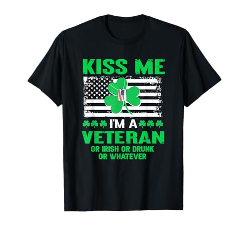 Kiss Me I'm A Veteran Irish St Patrick's Day T-Shirt