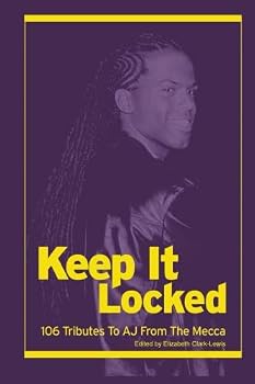 Paperback Keep it Locked: 106 Tributes To AJ From The Mecca Book
