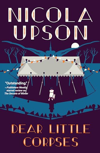 Dear Little Corpses (A Josephine Tey Mystery)