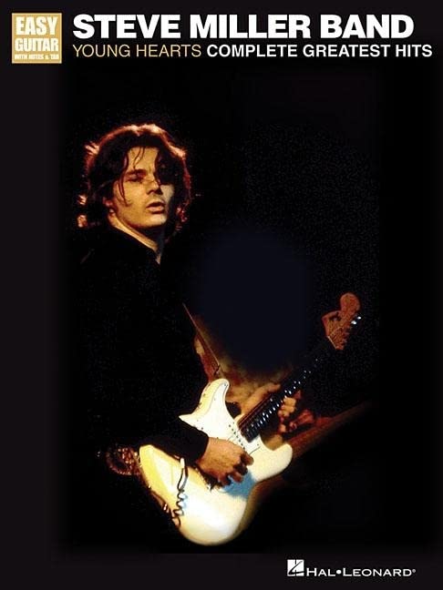 Steve Miller Band: Young Hearts: Complete Greatest Hits