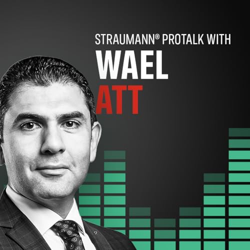 The future is digital, the decision is human: Full-arch dentistry with Dr. Wael Att