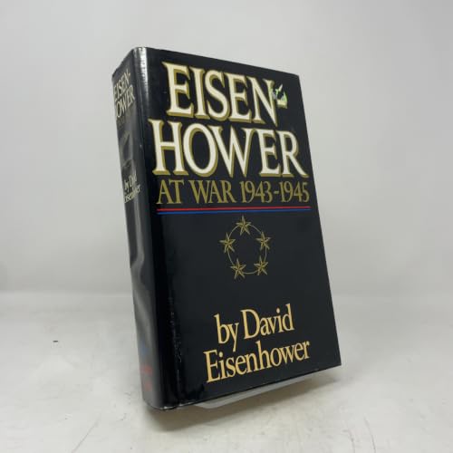 Eisenhower at War 1943-1945 0394412370 Book Cover