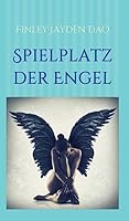 Spielplatz der Engel 3732356345 Book Cover