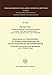 Experimentelle Untersuchungen axialer &Atilde;berschallgitter und ihrer Wechselwirkungen (Forschungsberichte des Landes Nordrhein-Westfalen) (German Edition)