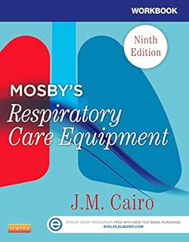 Workbook For Mosbys Respiratory Care Equipment 9Ed (Pb  2013)