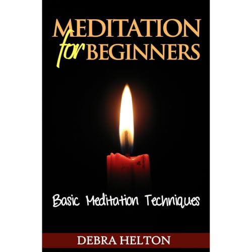 Meditation for Beginners: Basic Meditation Techniques Audiolibro Por Debra Helton arte de portada