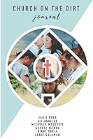 Church on the Dirt: A Journal 1792153333 Book Cover