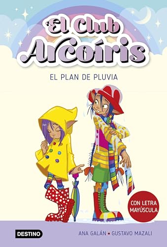 El club Arcoíris 5. El plan de Pluvia