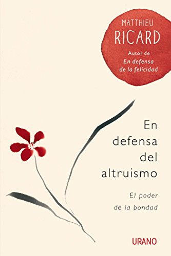 En Defensa Del Altruismo: El Poder De La Bondad Crecimiento Personal En Defensa Del Altruismo: El Poder De La Bondad Crecimiento Personal
