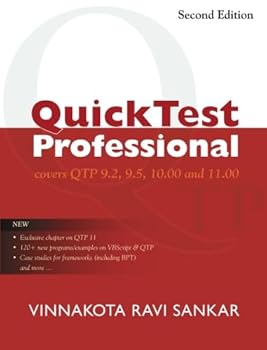 QuickTest Professional: Covers QTP 9.2, 9.5, 10.00 and 11.00