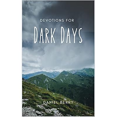Devotions for Dark Days