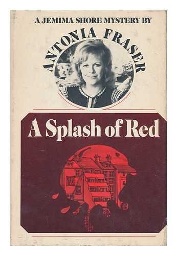A splash of red / Antonia Fraser B002B7CM5Q Book Cover