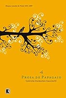 Prosa de Papagaio 8501090972 Book Cover