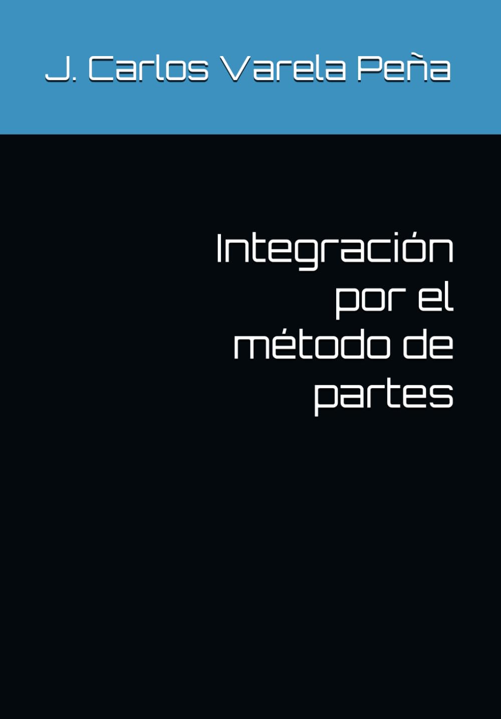 Integración por el método de partes (Cálculo integral)