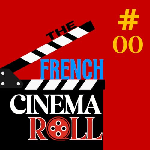 THE FRENCH CINEMA ROLL #00
