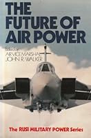 The Future of air power 0711016704 Book Cover