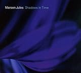 marsen jules rym  Shadows in Time by MARSEN JULES