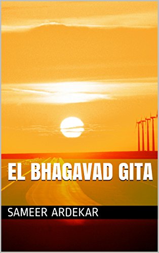 El Bhagavad Gita El Bhagavad Gita