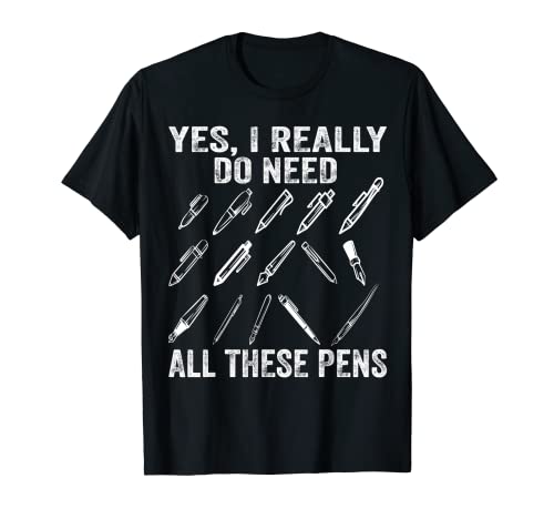 Writing Funny Yes I Really Need All These Pens Writer ...