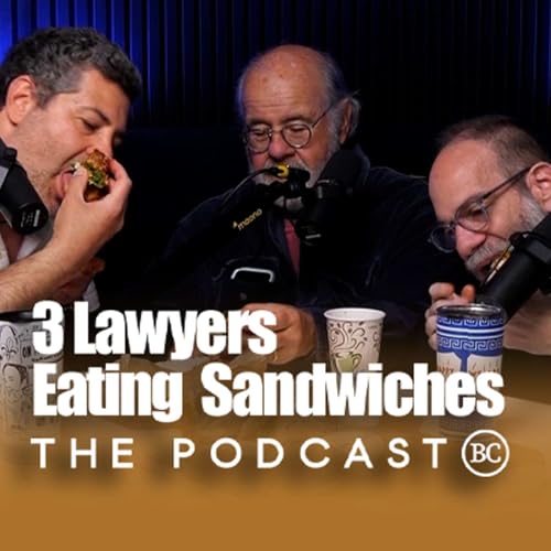 3 Lawyers Eating Sandwiches...the Podcast! copertina