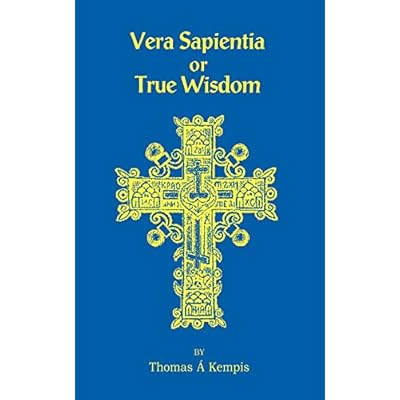 Vera Sapentia or True Wisdom