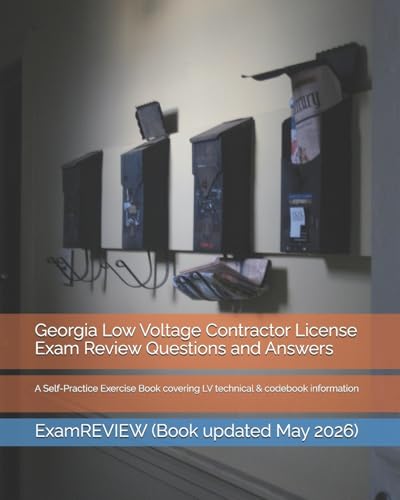 Georgia Low Voltage Contractor License Exam Review Questions and Answers: A Self-Practice Exercise Book covering LV technical & codebook information cover