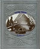 Tenting Tonight: The Soldier's Life (Civil War)