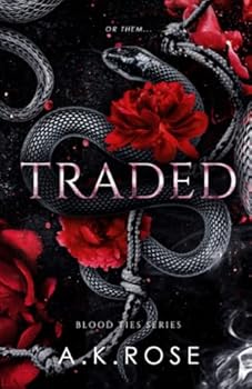 Traded (Blood Ties) - Book #5 of the Blood Ties