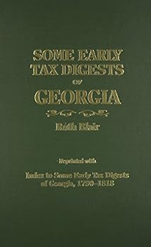 Some Early Tax Digests of Georgia