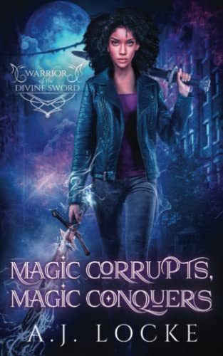 Cover of Magic Corrupts, Magic Conquers