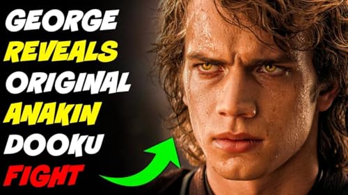 George Lucas BREAKS DOWN the Anakin vs Dooku Fight - I'LL NEVER SEE IT THE SAME cover art