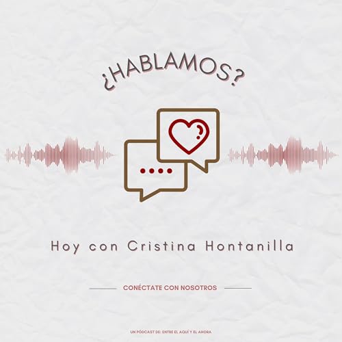 ¿Hablamos? Hoy con... Cristina Hontanilla Titelbild